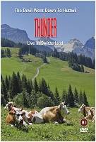 Thunder (UK) : The Devil Went Down to Huttwil